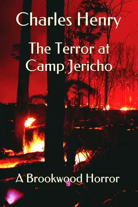 The Terror at Camp Jericho: A Brookwood Horror poster
