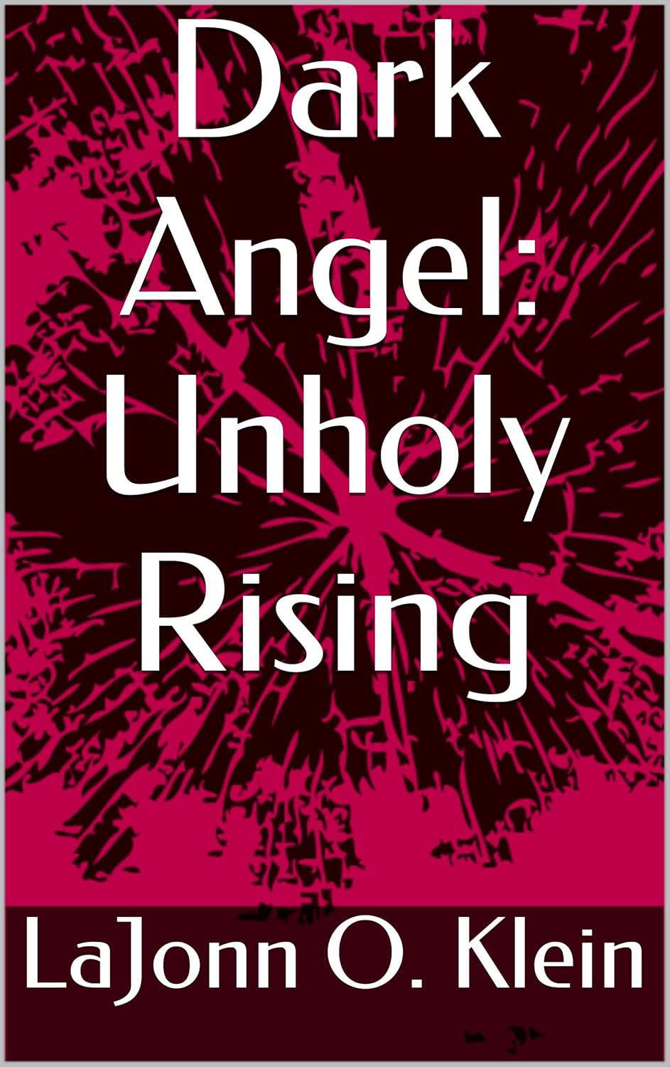 Dark Angel: Unholy Rising poster