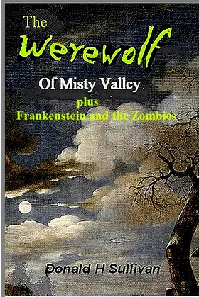 The Werewolf of Misty Valley: plus Frankenstein and the Zombies poster