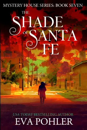 The Shade of Santa Fe (Mystery House) poster