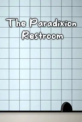 The Paradixion: Restroom poster