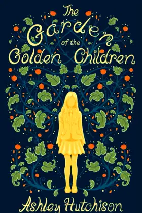 The Garden of the Golden Children poster
