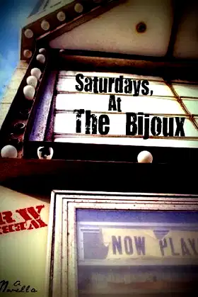 Saturdays, At The Bijoux poster