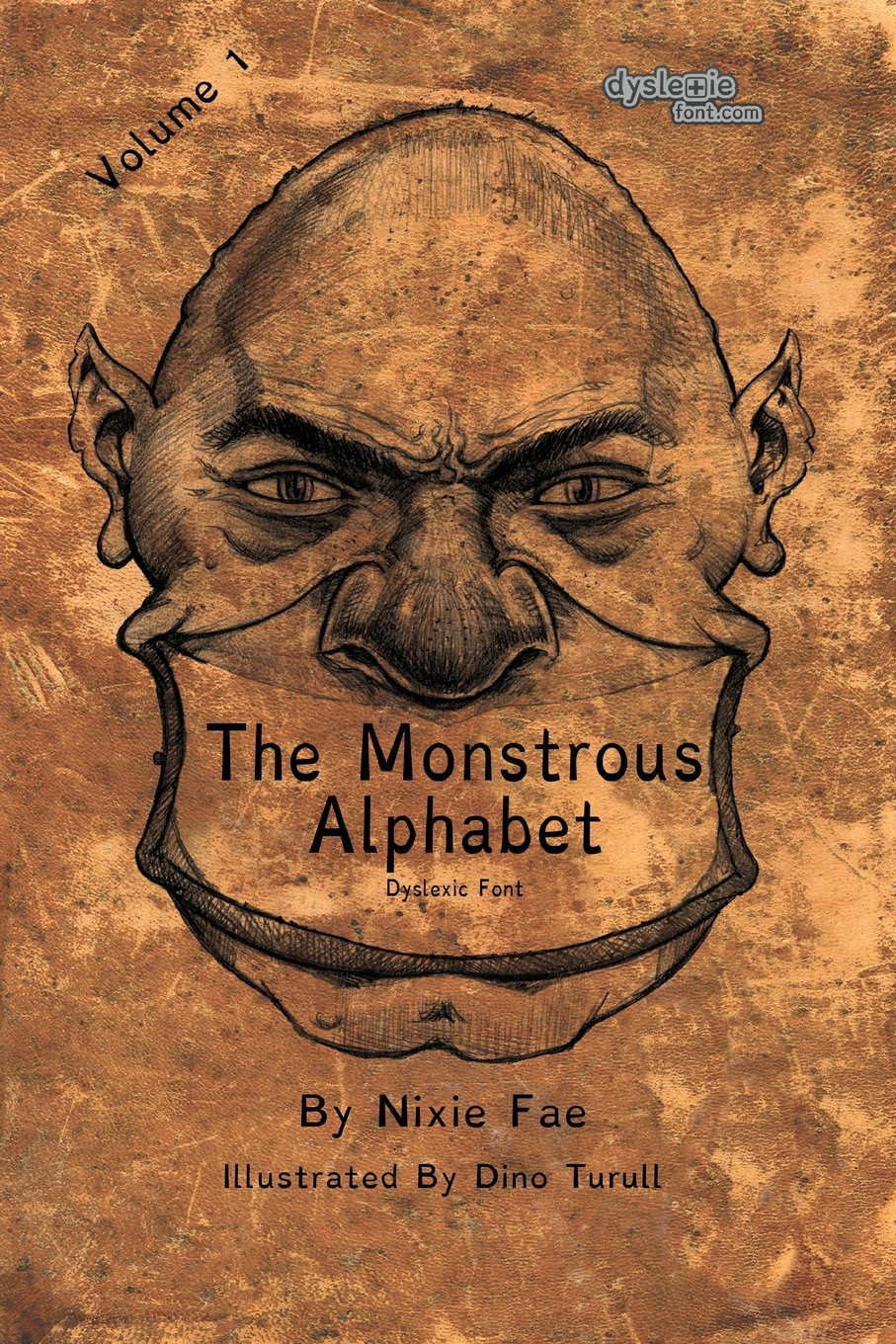 The Monstrous Alphabet Dyslexic Font: Volume 1 poster
