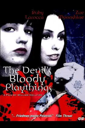 The Devil's Bloody Playthings poster