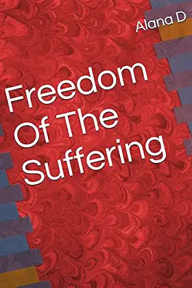 Freedom Of The Suffering poster
