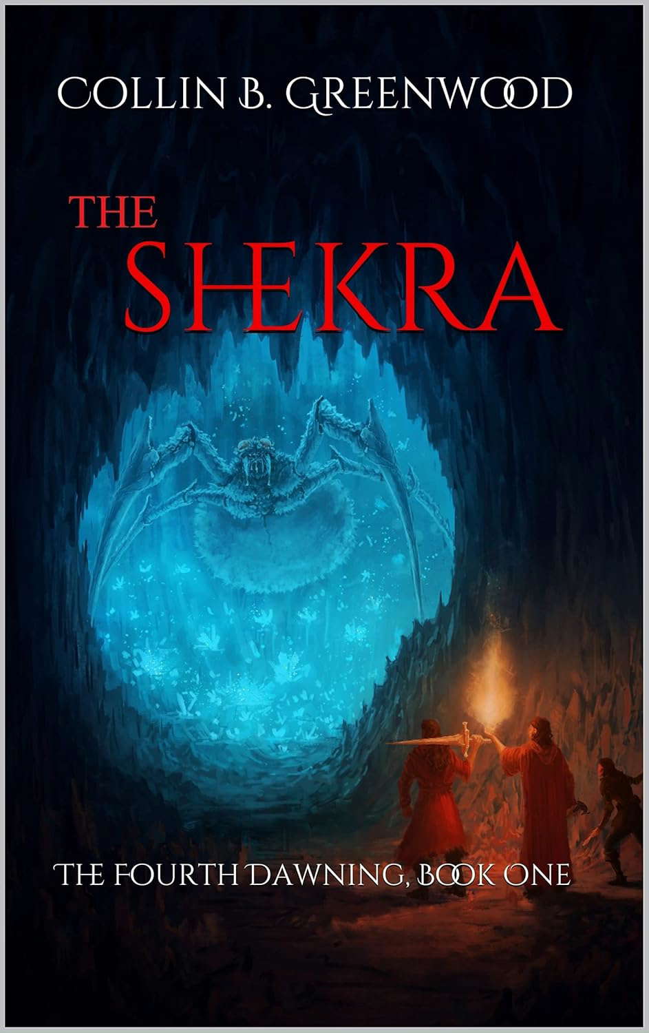 The Shekra: The Fourth Dawning Book One poster