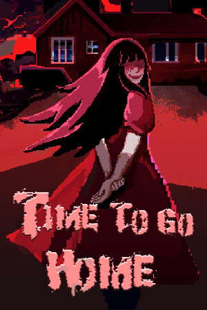TIME TO GO HOME poster