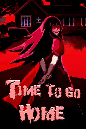 TIME TO GO HOME poster