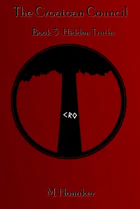 The Croatoan Council: Book 3: Hidden Truths poster