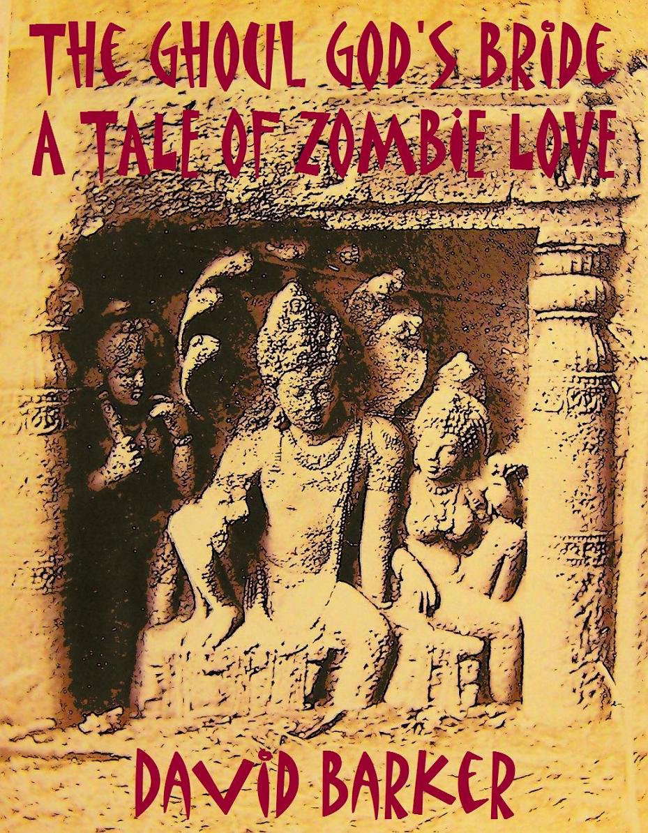 The Ghoul God's Bride - A Tale of Zombie Love poster