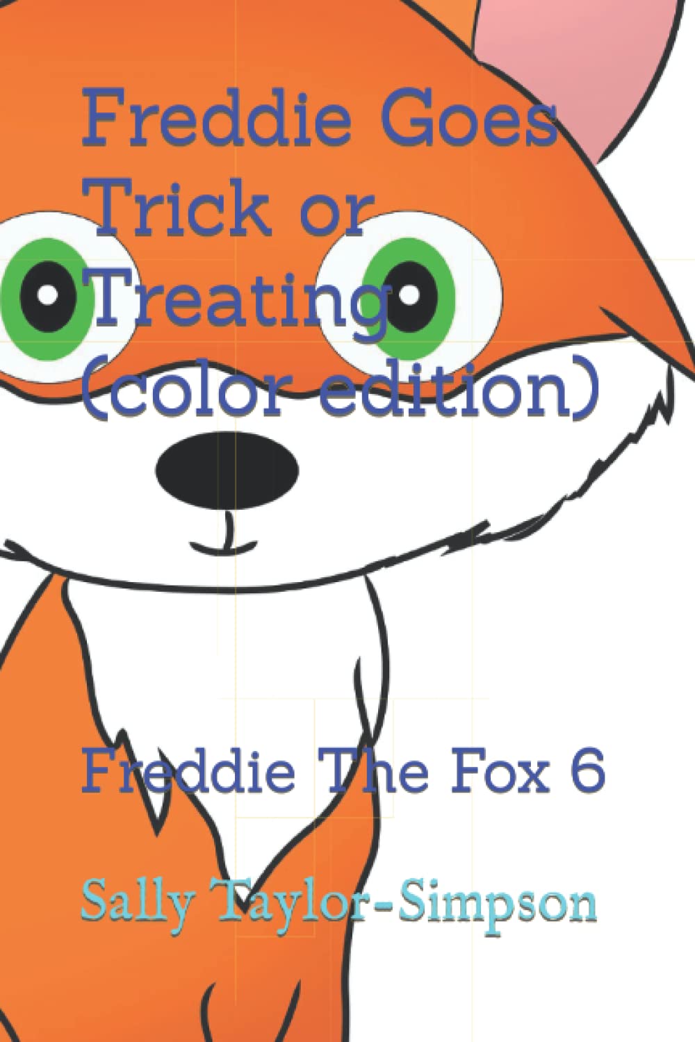 Freddie Goes Trick or Treating (color edition): Freddie The Fox 6 poster