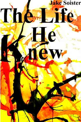 The Life He Knew poster
