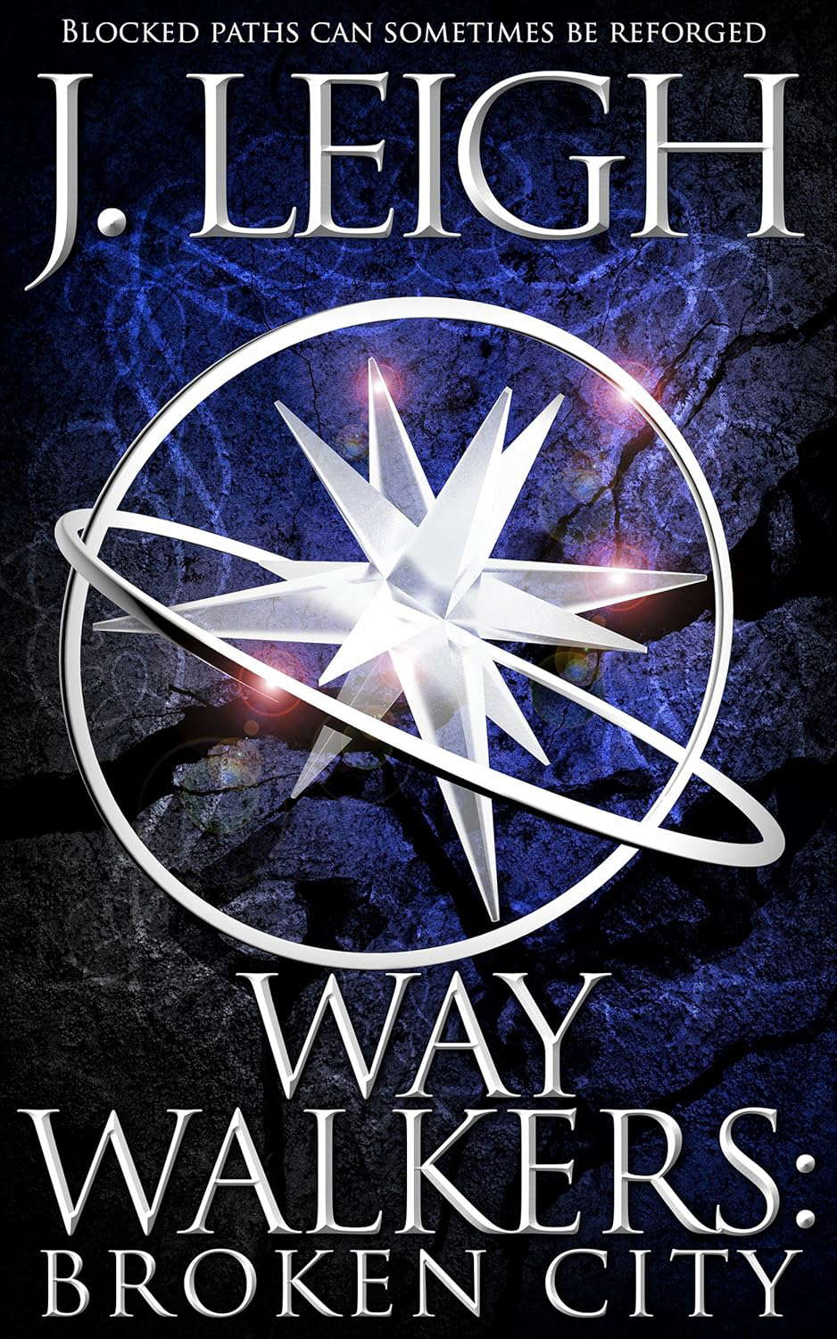 Way Walkers: Broken City (The Tazu Saga Book 2) poster
