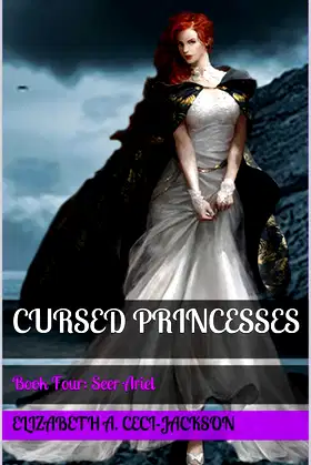 Cursed Princesses: Book Four: Seer Ariel (Cursed Royalty 4) poster