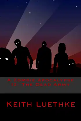 A Zombie Apocalypse 12: The Dead Army poster