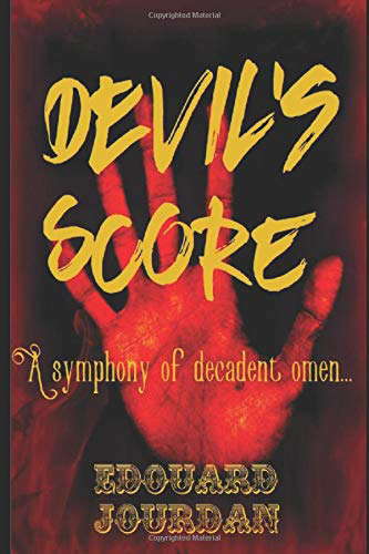 Devil's Score: A Tale of decadent omen…. poster