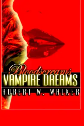 Vampire Dreams: Bloodscreams poster
