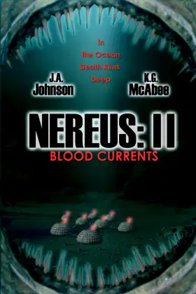 Nereus: II: Blood Currents (The Nereus Project) poster