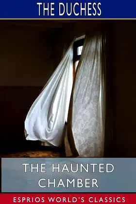 The Haunted Chamber (Esprios Classics) poster