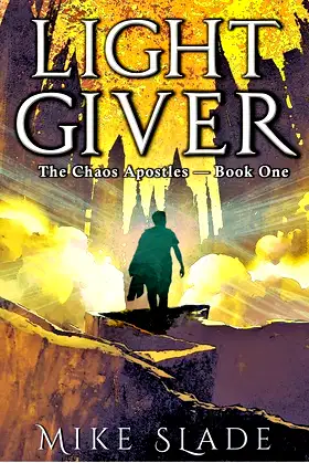 Light Giver (The Chaos Apostles Book 1) poster