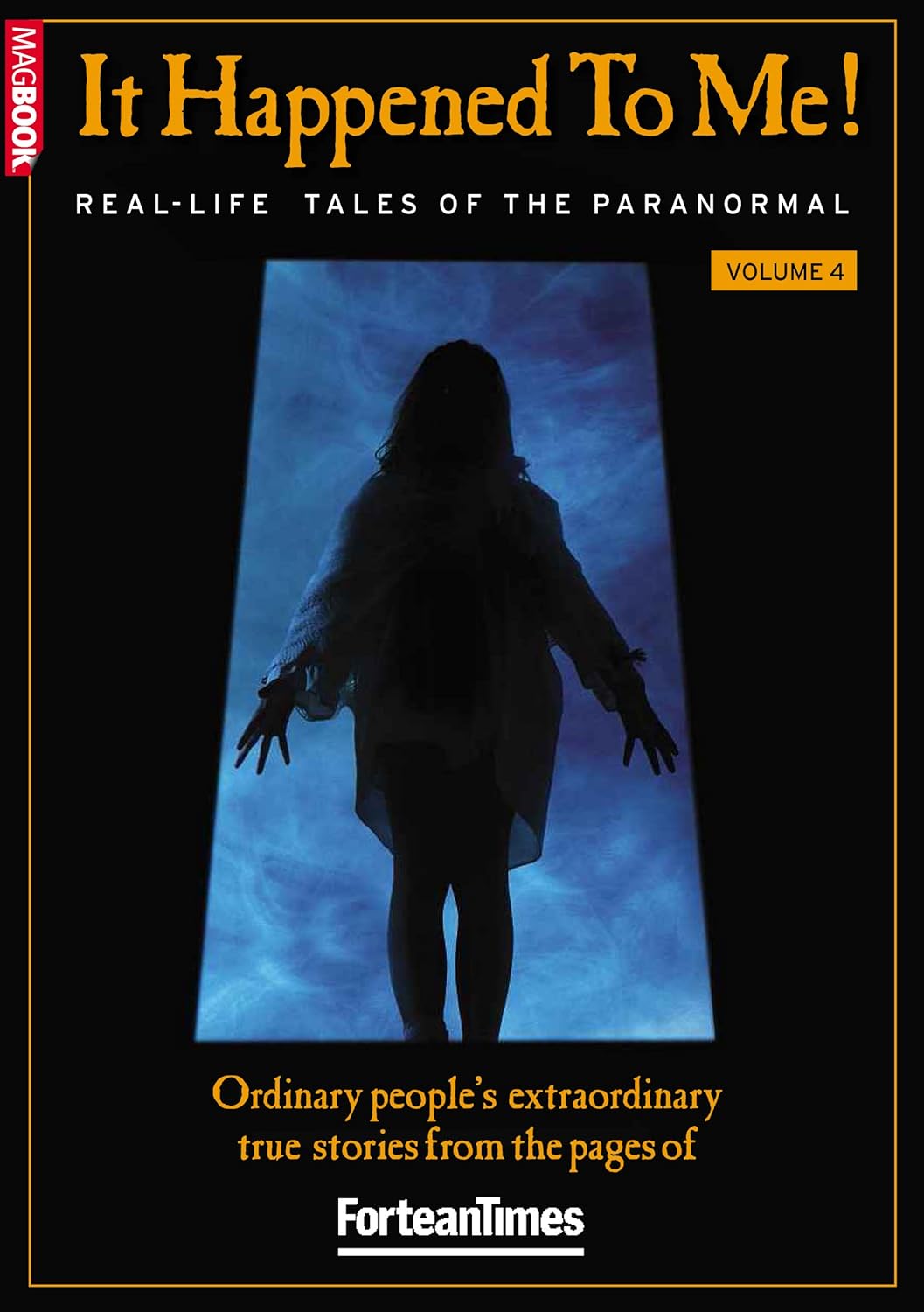 Fortean Times It happened to Me volume 4 poster