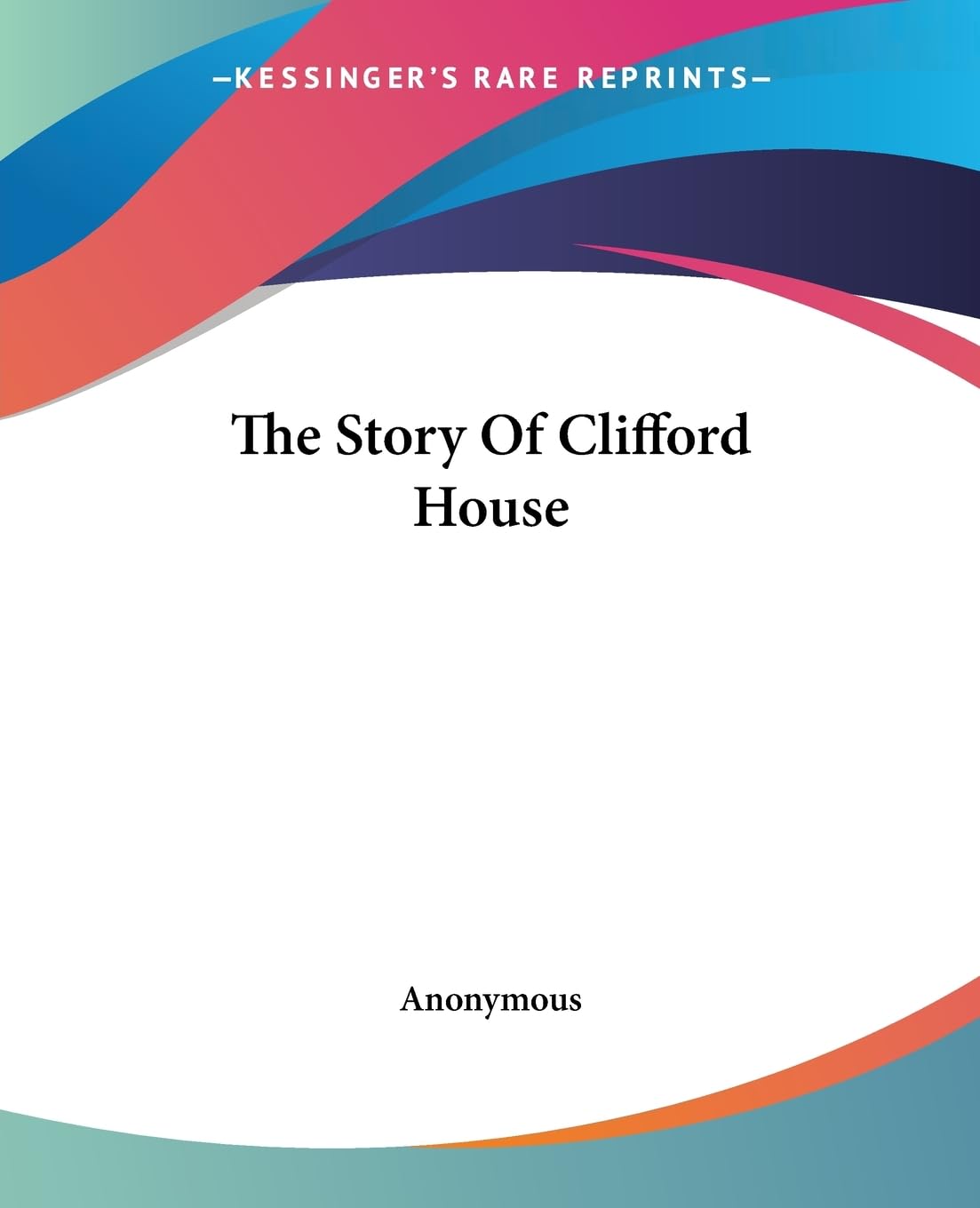 The Story Of Clifford House poster