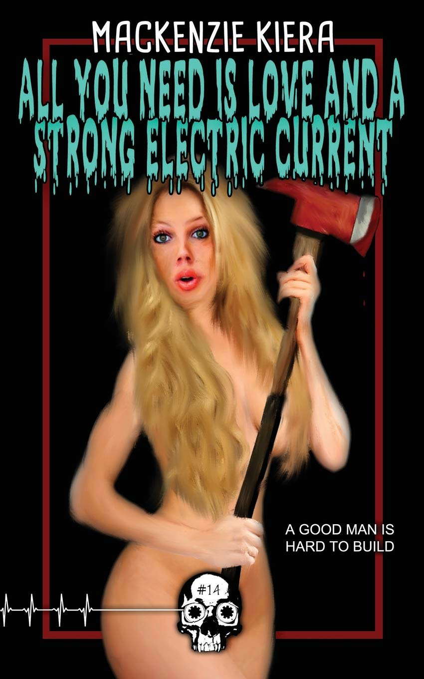 All You Need is Love and a Strong Electric Current (Rewind or Die) poster
