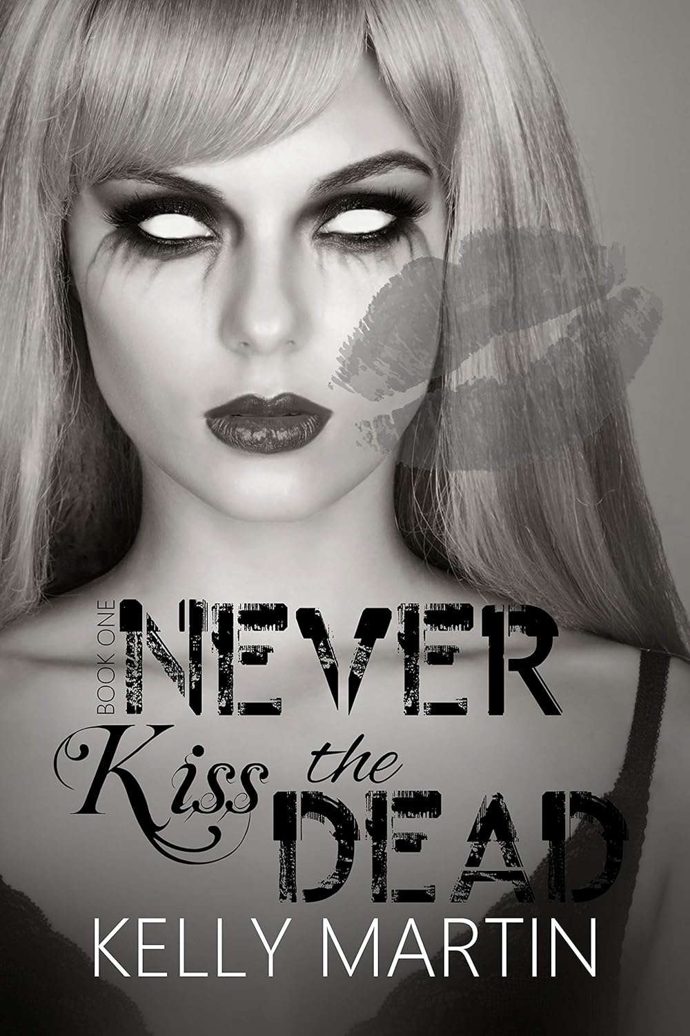 Never Kiss the Dead (Never Series Book 1) poster