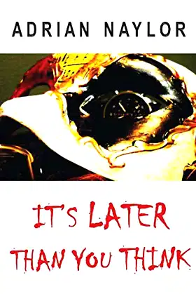 It's Later Than You Think poster