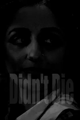 Didn't Die poster
