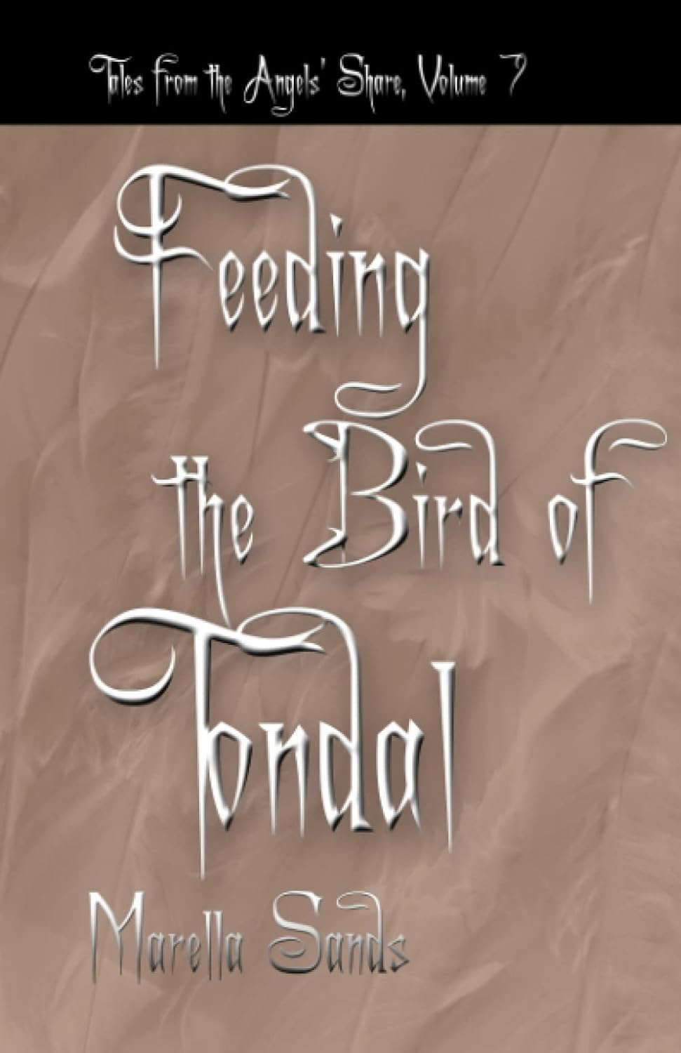 Feeding the Bird of Tondal: Tales from the Angels' Share poster