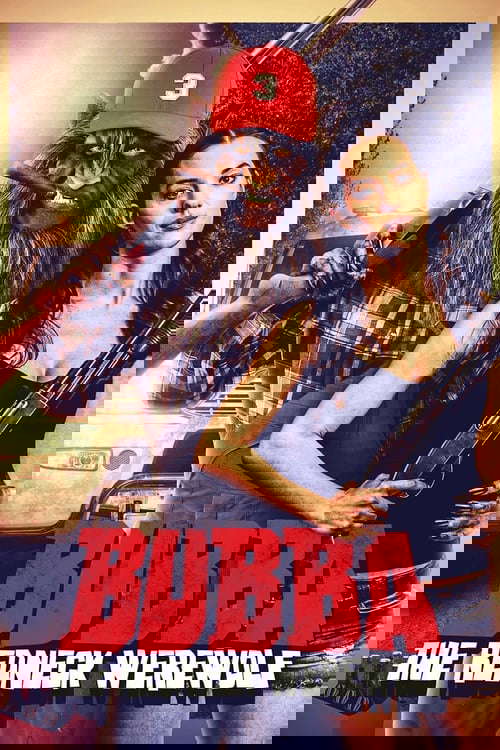Bubba the Redneck Werewolf poster