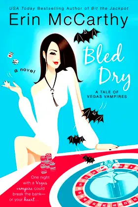 Bled Dry (Vegas Vampires, Book 3) poster