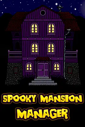 Spooky Mansion Manager poster