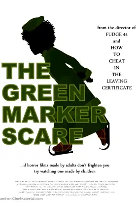 The Green Marker Scare poster
