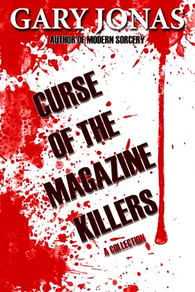 Curse of the Magazine Killers: A Collection poster