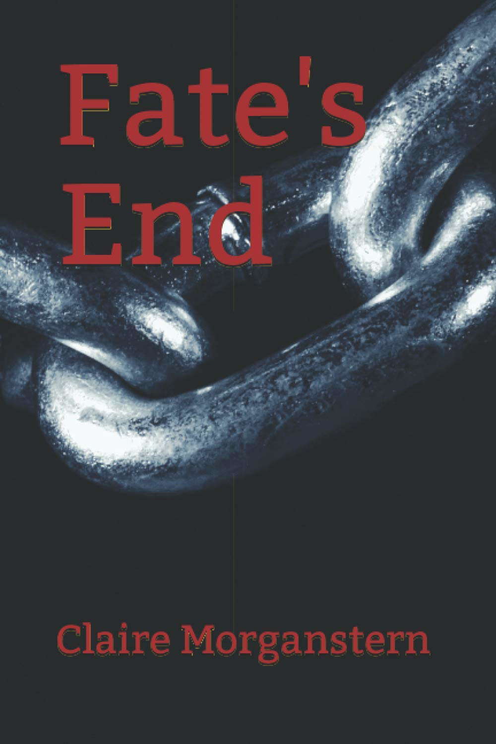 Fate's End (The End=) poster