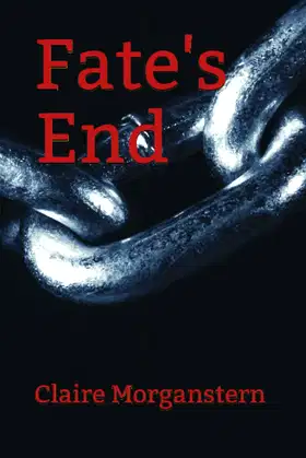 Fate's End (The End=) poster