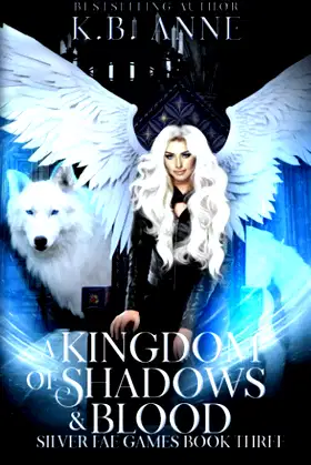 A Kingdom of Shadows and Blood: Silver Fae Games poster