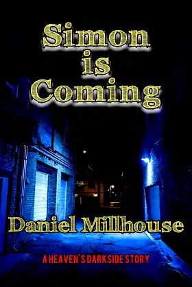 Simon is Coming (Heaven's Darkside Book 2) poster