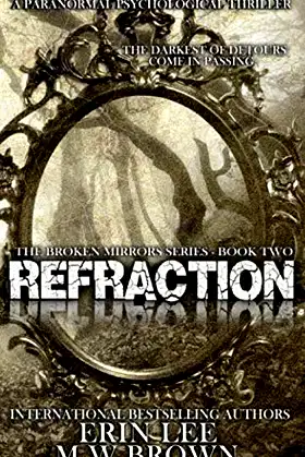 Refraction (Broken Mirrors Series) poster