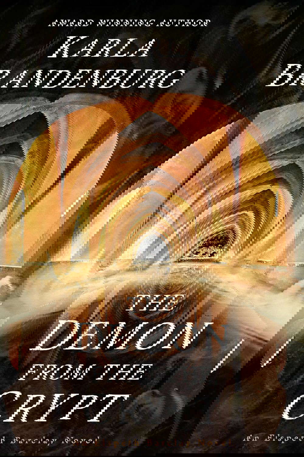 The Demon from the Crypt: An Elspeth Barclay Novel poster