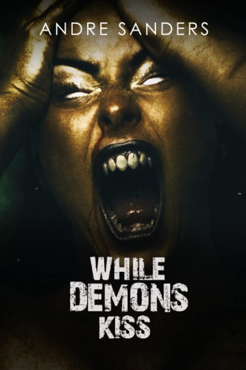 WHILE DEMONS KISS poster
