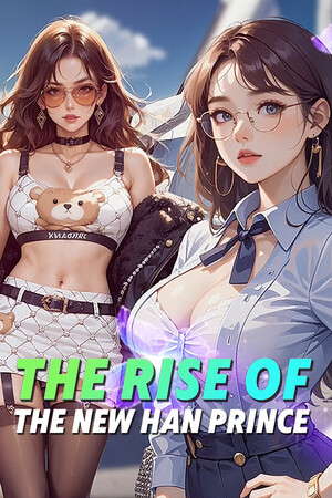 The Rise of the New Han Prince poster