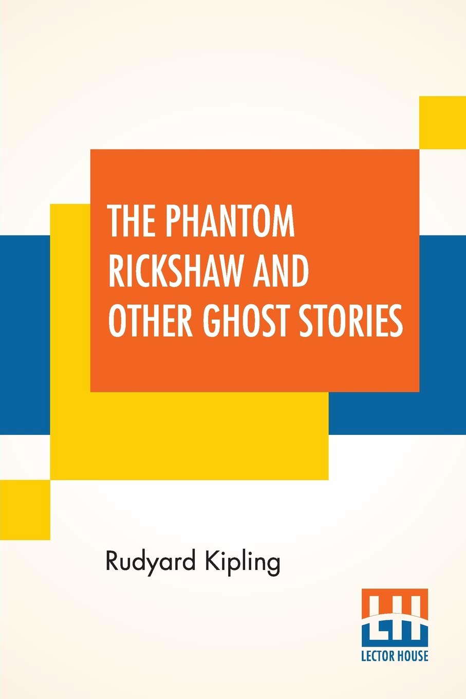 The Phantom Rickshaw And Other Ghost Stories poster