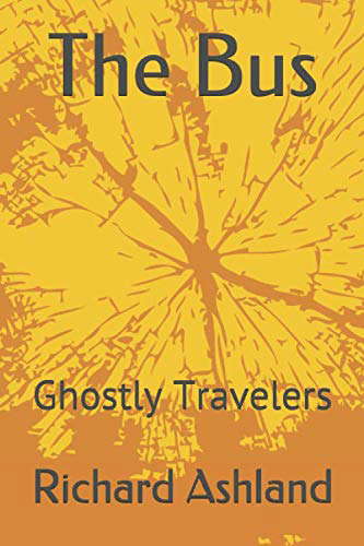 The Bus: Ghostly Travelers poster