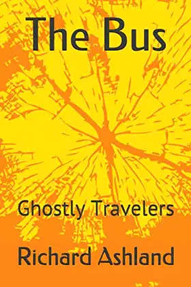 The Bus: Ghostly Travelers poster