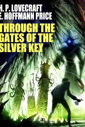 Through the Gates of the Silver Key poster