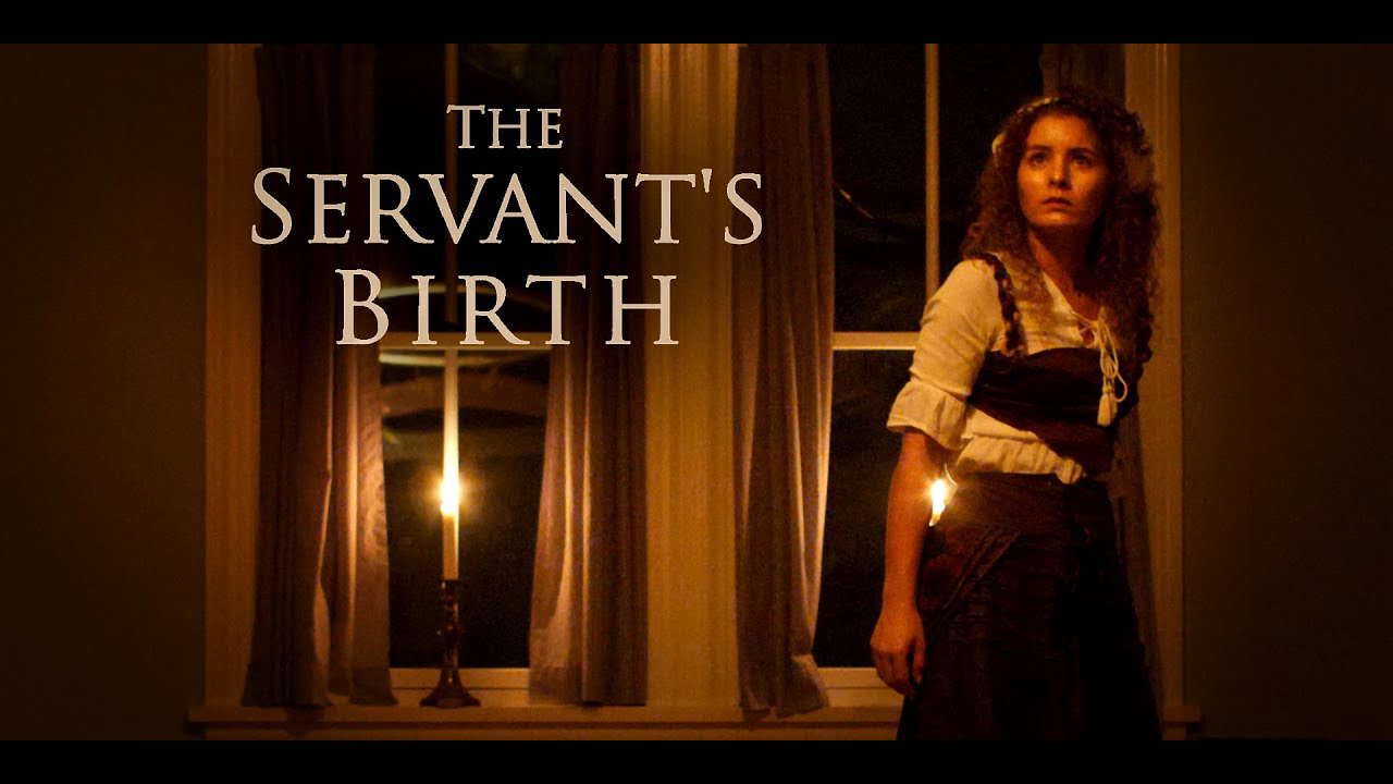 The Servant's Birth - Horror Short Film